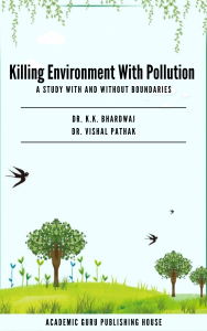 Killing Environment with pollution