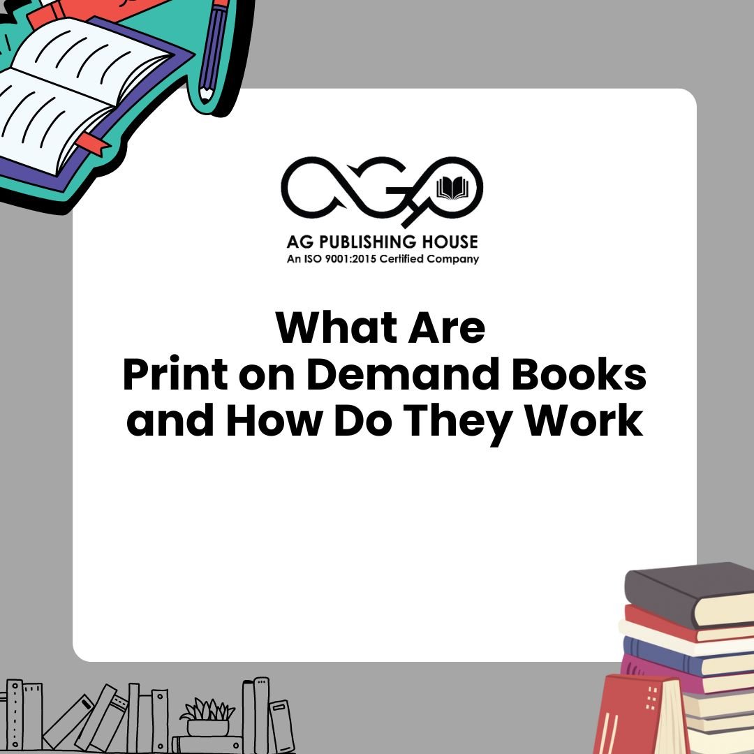 What Are Print on Demand Books and How Do They Work
